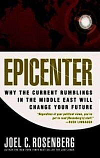 Epicenter: Why the Current Rumblings in the Middle East Will Change Your Future (Audio CD)