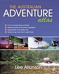 The Australian Adventure Atlas (Hardcover)