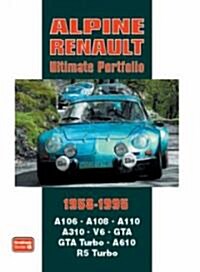 Alpine Renault Ultimate Portfolio 1958-1995 (Paperback)