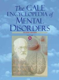 The Gale encyclopedia of mental health 2nd ed