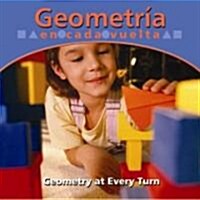 Geometria En Cada Vuelta / Geomerty at Every Turn (Library, Bilingual)