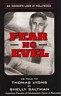 Fear No Evel (Paperback)