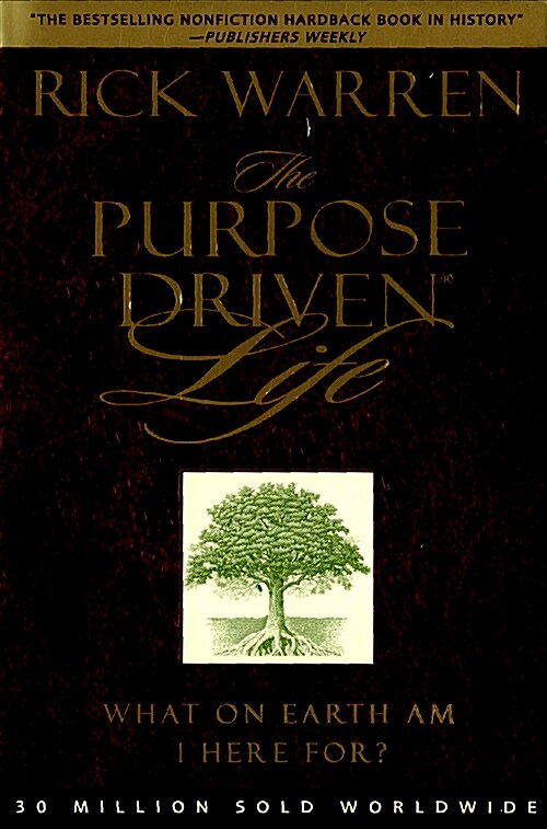 The Purpose Driven Life (Paperback)