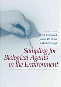 Sampling for Biological Agents in the Environment (Hardcover, 1st)
