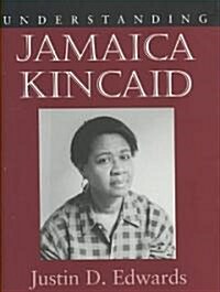 Understanding Jamaica Kincaid (Hardcover)