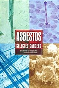 Asbestos: Selected Cancers (Paperback)