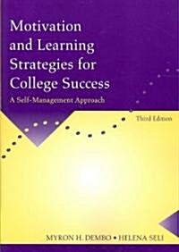 Motivation and Learning Strategies for College Success (Paperback, 3rd)