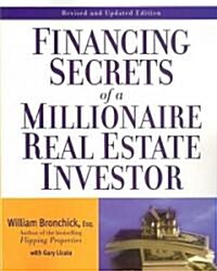 Financing Secrets of a Millionaire Real Estate Investor (Paperback, Revised, Updated)