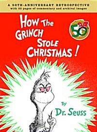 How the Grinch Stole Christmas! (Hardcover, 50, Anniversary)
