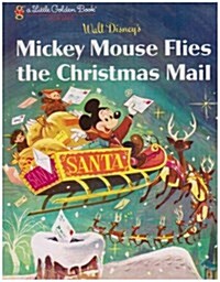 [중고] Mickey Mouse Flies the Christmas Mail (Hardcover)