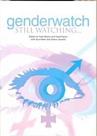 Genderwatch : Still Watching.... (Paperback)