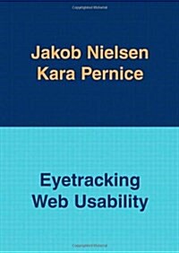 Eyetracking Web Usability (Paperback, 1st)