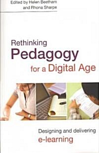 Rethinking Pedagogy for a Digital Age (Paperback)