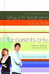 For Parents Only: Discussion Guide (Paperback)