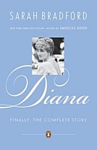 Diana: Finally, the Complete Story (Paperback)