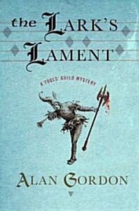 The Larks Lament (Hardcover)