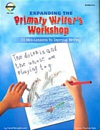 Expanding Primary Writers Workshop (Paperback)