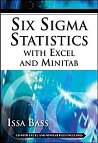 Six SIGMA Statistics with Excel and Minitab [With CDROM] (Hardcover)
