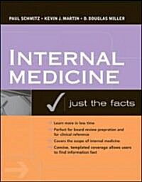 Internal Medicine: Just the Facts (Paperback)