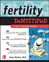 Fertility Demystified: A Self-Teaching Guide (Paperback)