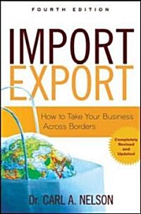 [중고] Import/Export: How to Take Your Business Across Borders (Paperback, 4, Revised, Update)