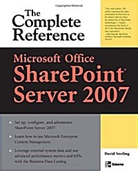 Microsoft(r) Office Sharepoint(r) Server 2007: The Complete Reference (Paperback)