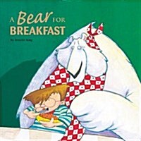 A Bear for Breakfast (Board Book)