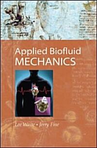 [중고] Applied Biofluid Mechanics (Hardcover)