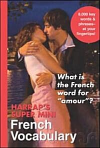 Harraps Super-Mini French Vocabulary (Paperback, Bilingual)