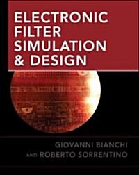 Electronic Filter Simulation & Design [With CDROM] (Hardcover)