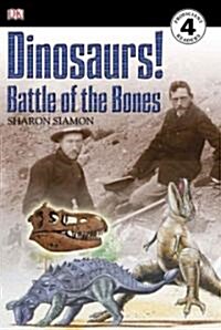 DK Readers L4: Dinosaurs!: Battle of the Bones (Paperback)