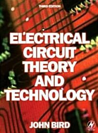 Electrical Circuit Theory and Technology (Paperback, 3rd, Revised)