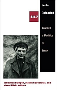 Lenin Reloaded: Toward a Politics of Truth, Sic VII (Paperback)