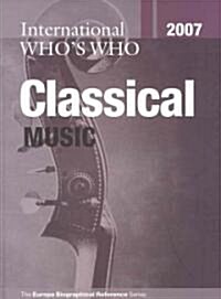 International Whos Who in Classical Music (Hardcover, 23 Rev ed)