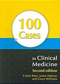 100 Cases in Clinical Medicine (Paperback, 2nd)