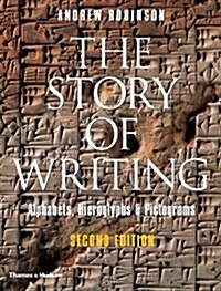 The Story of Writing : Alphabets, Hieroglyphs and Pictograms (Paperback, New Edition)