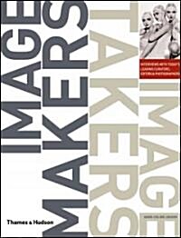 Image Makers, Image Takers (Paperback)