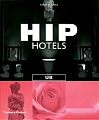 Hip Hotels UK (Paperback)