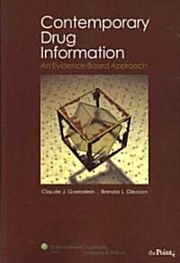 Contemporary Drug Information: An Evidence-Based Approach (Paperback)