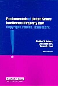 Fundamentals of United States Intellectual Property Law (Paperback, 2nd)