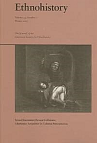 Sexual Encounters/Sexual Collisions: Alternative Sexualities in Colonial Mesoamerica Volume 54 (Paperback)