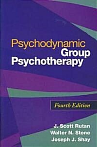 Psychodynamic Group Psychotherapy (Hardcover, 4th)