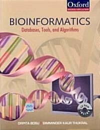 Bioinformatics: Experiments, Tools, Databases, and Algorithms (Paperback)