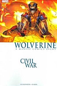 Civil War: Wolverine (Paperback)