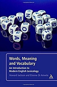 Words, Meaning and Vocabulary : An Introduction to Modern English Lexicology (Paperback, 2 ed)