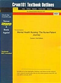 Studyguide for Mental Health Nursing: The Nurse-Patient Journey by Carson, ISBN 9780721680538 (Paperback, 2)