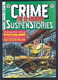 The EC Archives: Crime Suspenstories Volume 1 (Hardcover)