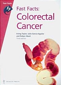 Fast Facts: Colorectal Cancer (Paperback, 3 ed)