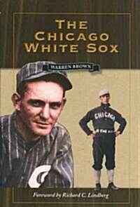 The Chicago White Sox (Paperback)
