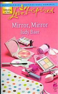 Mirror, Mirror (Paperback)